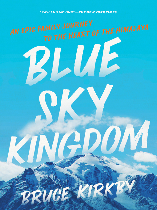 Title details for Blue Sky Kingdom by Bruce Kirkby - Available